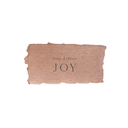 Today I choose joy intention card