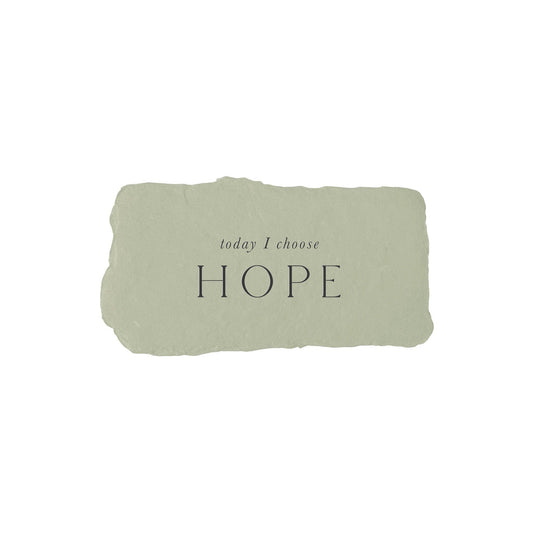 Today I choose hope intention card
